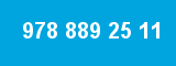 978 889 25 11